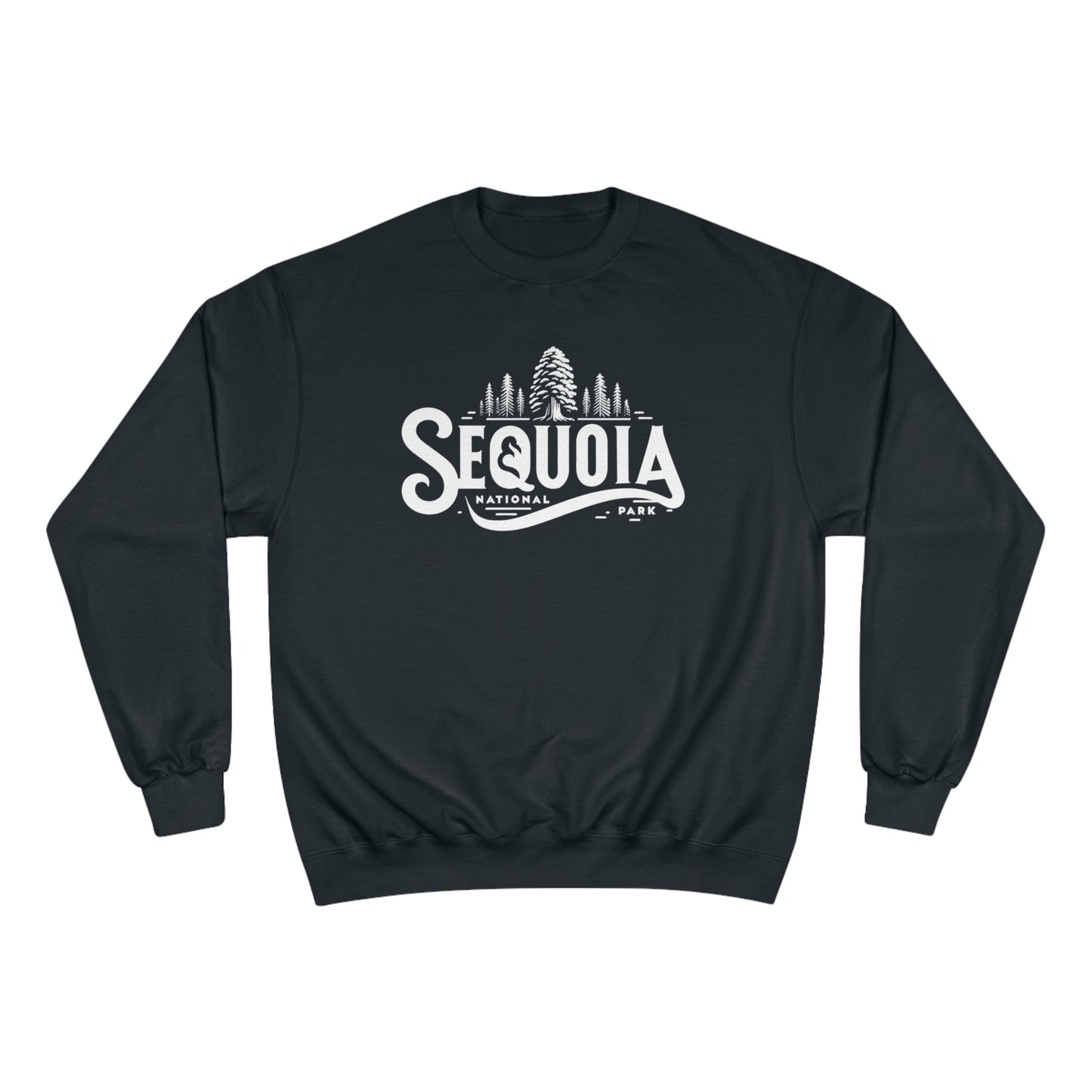 Sequoia National Park Champion Sweatshirt